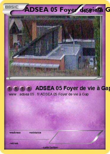 Pokemon ADSEA 05 Foyer de vie à Gap