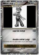 Métal Luigi