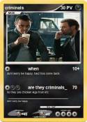criminals