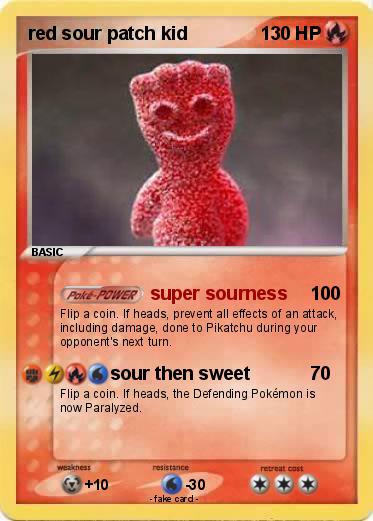 Pokemon red sour patch kid