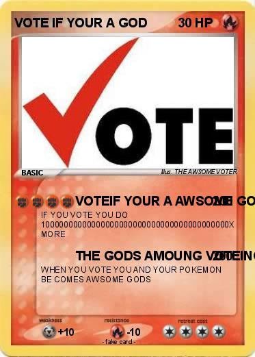 Pokemon VOTE IF YOUR A GOD
