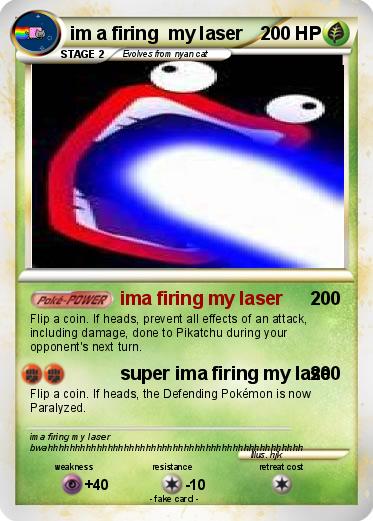 Pokemon im a firing my laser