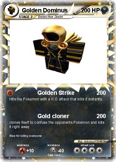 Pokemon Golden Dominus - who won the golden dominus in roblox
