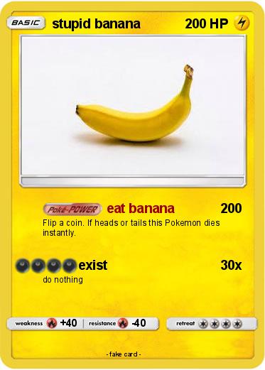 Pokemon stupid banana