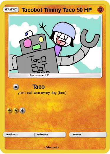 Pokemon Tacobot Timmy Taco