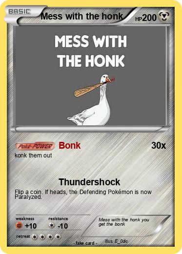 Pokemon Mess with the honk