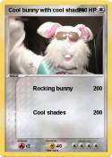 Cool bunny with
