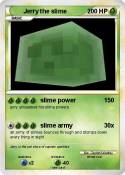 Jerry the slime