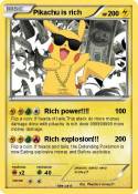 Pikachu is rich