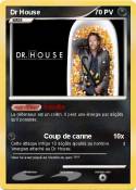 Dr House