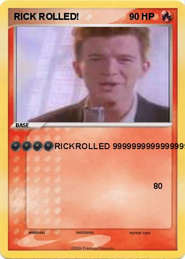 Pokémon RICK ROLLED 2 2 - RICKROLLED 99999999999999999999999 - My ...