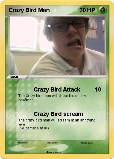 Pokemon Crazy Bird Man