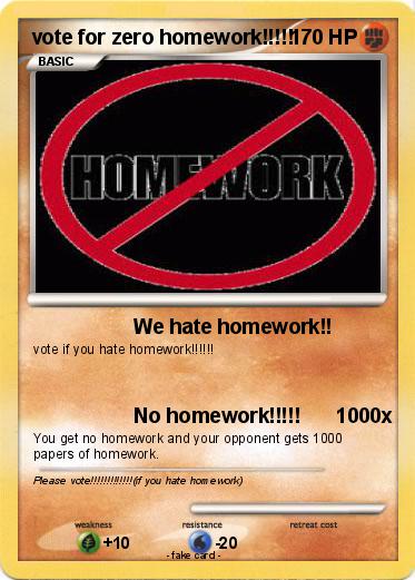 Pokemon vote for zero homework!!!!!!