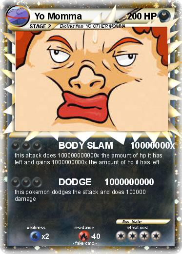 Pokémon Yo Momma 35 35 Body Slam 10000000x My Pokemon Card