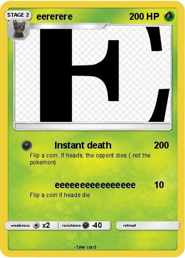 Pokémon eererere - Instant death - My Pokemon Card