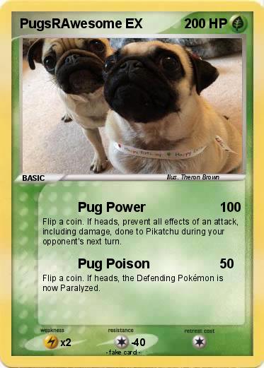 Pokémon PugsRAwesome EX - Pug Power - My Pokemon Card