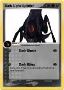 Dark Alpha Spli