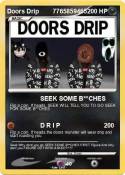 Doors Drip 7765