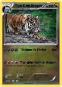 Tiger Dark